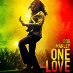 BOB MARLEY: ONE LOVE Available to Stream, Beginning April 12 on Paramount+