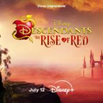 Disney+ Shares New Teaser And Poster For DESCENDANTS: THE RISE OF RED