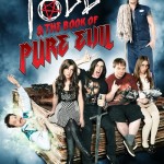 DVD Review: TODD & THE BOOK OF PURE EVIL: SEASON 2