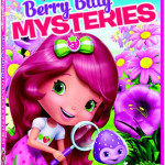 STRAWBERRY SHORTCAKE Bakes Up BERRY BITTY MYSTERIES on DVD September 24
