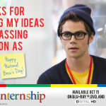 Celebrate National Boss’s Day with These THE INTERNSHIP eCards