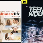 Bring Home The Magic with THE ULTIMATE LIFE and TEEN WOLF Season 3 Part 1 on DVD December 10