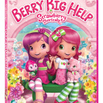 Win a Copy of STRAWBERRY SHORTCAKE: BERRY BIG HELP on DVD – CLOSED