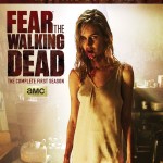 Bluray Review: FEAR THE WALKING DEAD Season 1 Special Edition