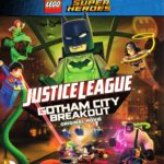 LEGO DC COMICS SUPER HEROES – JUSTICE LEAGUE: GOTHAM CITY BREAKOUT Arrives on Blu-ray & DVD July 12