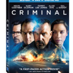 CRIMINAL Will Be Released on Blu-ray, DVD, & 4K Ultra-HD July 26