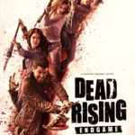 Trailer For DEAD RISING: ENDGAME, Premiering June 20 on Crackle