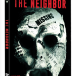 Thriller THE NEIGHBOR Arrives on DVD & Digital HD September 6