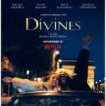 French Film DIVINES Premieres November 18 on Netflix