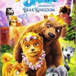 DVD Review: ALPHA AND OMEGA: JOURNEY TO BEAR KINGDOM