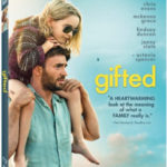 GIFTED, Starring Chris Evans, Arrives on Digital HD July 11 and Blu-ray & DVD July 25
