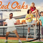 Amazon Releases Trailer For Final Season of RED OAKS
