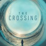 Download/Watch the Premiere of THE CROSSING Early Online