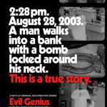 EVIL GENIUS: THE TRUE STORY OF AMERICA’S MOST DIABOLICAL BANK HEIST Launches Globally on Netflix May 11