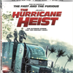 THE HURRICANE HEIST Arrives on Digital May 29, and on 4K Ultra HD, Blu-ray & DVD June 5