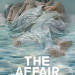 Showtime Renews THE AFFAIR For a Fifth/Final Season