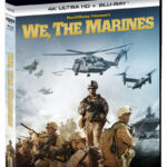 WE, THE MARINES, Shout! Factory’s First Foray Into 4K HDR10+, Arrives on 4K UHD+Blu-ray+Digital December 11
