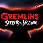 WarnerMedia Orders Animated GREMLINS: SECRETS OF THE MOGWAI Prequel Series for Streaming Service