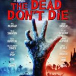 Blu-ray Review: THE DEAD DON’T DIE