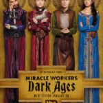 TBS Releases Teaser for MIRACLE WORKERS: DARK AGES, Premiering January 28