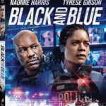 BLACK AND BLUE Arrives on Digital December 31, and on Blu-ray & DVD January 21