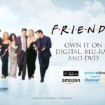 FRIENDS is “On a Break” From Streaming, But You Can Own the Series on Digital, Blu-ray & DVD