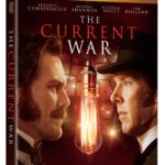 THE CURRENT WAR: DIRECTOR’S CUT Available NOW on Digital and on Blu-ray & DVD March 31