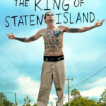 THE KING OF STATEN ISLAND Available On Demand June 12