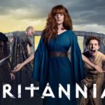 Acclaimed Epic Fantasy Drama BRITANNIA Lands on Epix – Season One Debuts August 2