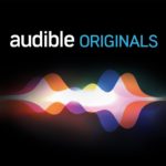 Audible Announces Star-Studded Slate of New Scripted Originals Set To Release This Summer