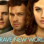 Peacock Preview: BRAVE NEW WORLD