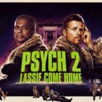 Peacock Preview: PSYCH 2: LASSIE COME HOME