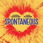 SPONTANEOUS Arrives on Premium VOD & Digital Purchase October 6, and In Select Theaters October 2