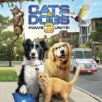 Blu-ray Review: CATS & DOGS 3: PAWS UNITE!