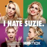 HBO Max Debuts Official Trailer for Max Original I HATE SUZIE, Premiering November 19