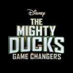 The Ducks Fly Again In THE MIGHTY DUCKS: GAME CHANGERS Premiering Friday, March 26 On Disney+