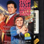 Blu-ray Review: STOP! OR MY MOM WILL SHOOT (Retro VHS Edition)