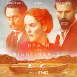 STARZ Limited Series DEATH AND NIGHTINGALES Starring Matthew Rhys, Jamie Dornan & Ann Skelly to Premiere May 16