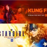 The CW Network Renews KUNG FU and DC’S STARGIRL For The 2021-2022 Season