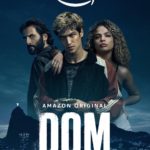Amazon Prime Video Releases Trailer for Brazilian Amazon Original Series DOM