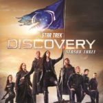 STAR TREK DISCOVERY: SEASON THREE Arrives on Blu-ray, DVD & Limited Edition Blu-ray Steelbook July 20