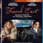 Michelle Pfeiffer Stars in, FRENCH EXIT, Out on Digital May 11, Coming to Blu-ray & DVD June 15