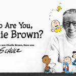 Apple Announces WHO ARE YOU, CHARLIE BROWN? Celebrating the Origins of the Beloved “Peanuts” Characters and Their Creator, Charles M. Schulz