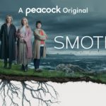 Investigative Thriller SMOTHER To Launch On Peacock Thursday, July 1