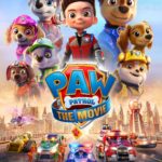PAW PATROL: THE MOVIE Arrives In Theatres and Streaming on Paramount+ on August 20, 2021
