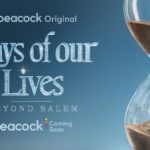 Peacock Orders Limited-Series Spin-Off DAYS OF OUR LIVES: BEYOND SALEM