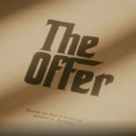 Production Has Begun on the Paramount+ Limited Event Series THE OFFER, Based on the Making of “The Godfather”