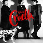 Disney’s CRUELLA Will Be Available To All Disney+ Subscribers Beginning This Friday, August 27