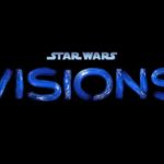 Disney+ Debuts Trailer & Announces Cast For STAR WARS: VISIONS, Premiering September 22