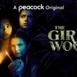 Peacock Unleashes Trailer for Original Supernatural Drama Series THE GIRL IN THE WOODS From Crypt TV Streaming October 21